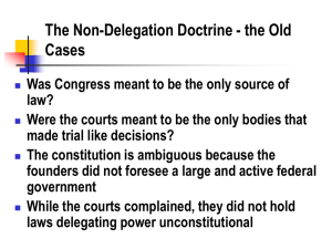 The Non-Delegation Doctrine - the Old Cases