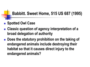 Babbitt. Sweet Home, 515 US 687 (1995)