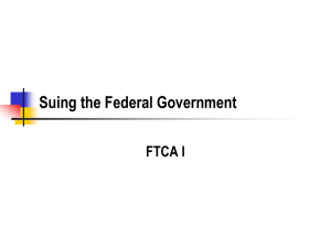 Review slides for FTCA and FCA