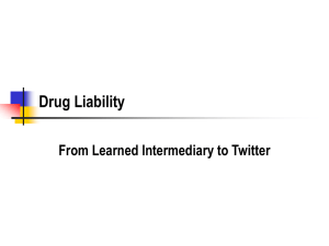 Drug Liability From Learned Intermediary to Twitter