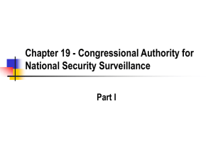 Chapter 19 - Congressional Authority for National Security Surveillance Part I