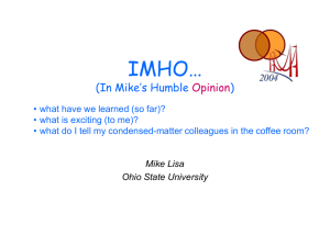 IMHO… (In Mike’s Humble ) Opinion