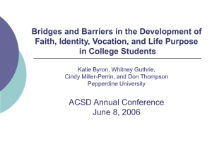 Bridges and Barriers in the Development of in College Students