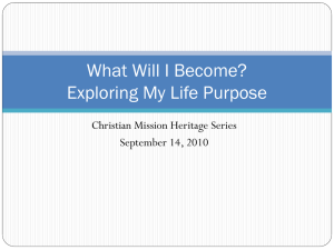 What Will I Become? Exploring My Life Purpose Christian Mission Heritage Series
