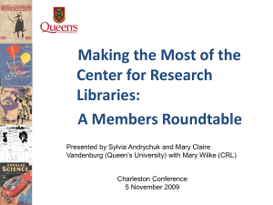 Making the Most of the Center for Research Libraries: A Members Roundtable