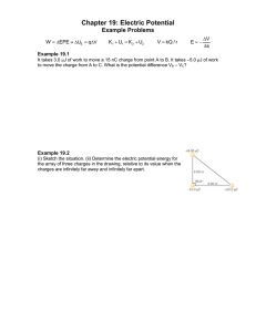 Chapter 19: Electric Potential Example Problems  Example 19.1