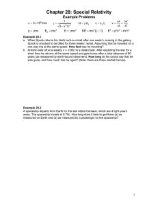 Chapter 28: Special Relativity Example Problems  3 10 m/s