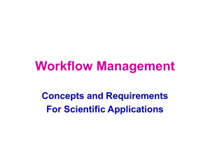 Workflow Management Concepts and Requirements For Scientific Applications
