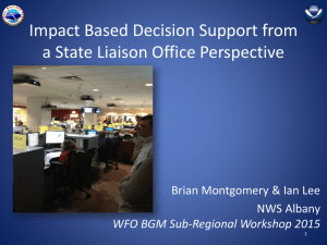 Impact Based Decision Support from a State Liaison Office Perspective - Brian Montgomery, NWS Albany