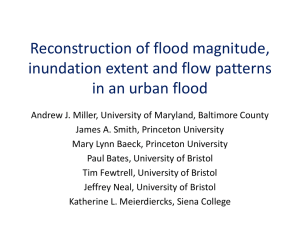 Reconstruction of Flood Magnitude, Inundation Extent and Flow Patterns in an Urban Flood - Dr. Andrew Miller, University of Maryland, Baltimore