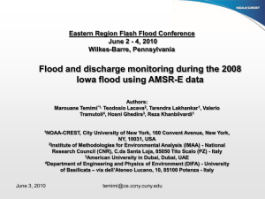 Flood and Discharge Monitoring During the 2008 Flood in Iowa Using AMSR-E data - Marouane Temimi, NOAA-CREST, CUNY
