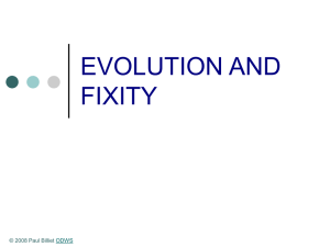 Powerpoint Presentation: Evolution and Fixity