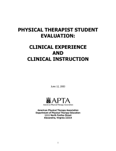 PHYSICAL THERAPIST STUDENT EVALUATION: CLINICAL EXPERIENCE
