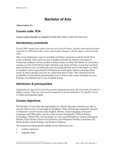 Bachelor of Arts Course code: R3A Introductory comments