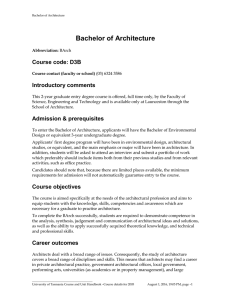 Bachelor of Architecture Course code: D3B Introductory comments