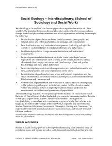 – Interdisciplinary; (School of Social Ecology Sociology and Social Work)