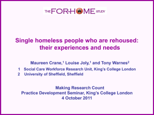Single homeless people who are rehoused: their experiences and needs
