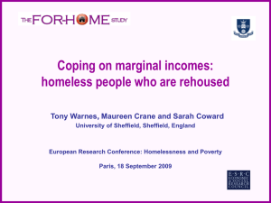 Coping on marginal incomes: homeless people who are rehoused Tony Warnes