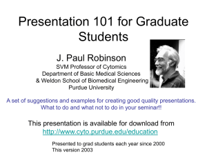 Presentation 101 for Graduate Students J. Paul Robinson