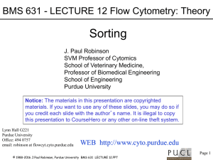 Sorting BMS 631 - LECTURE 12 Flow Cytometry: Theory