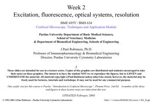 Week 2 Excitation, fluorescence, optical systems, resolution BME 695Y / BMS 634