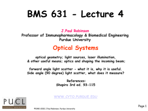 BMS 631 - Lecture 4 Optical Systems J.Paul Robinson