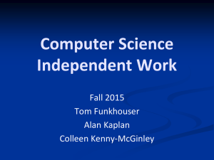 Computer Science Independent Work Fall 2015 Tom Funkhouser