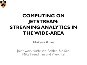 COMPUTING ON JETSTREAM: STREAMING ANALYTICS IN THE WIDE-AREA