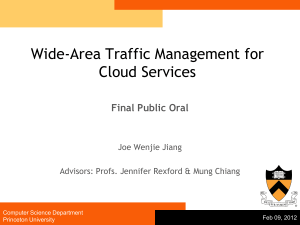 Wide-Area Traffic Management for Cloud Services Final Public Oral Joe Wenjie Jiang