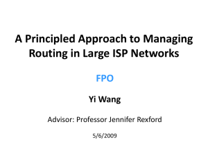 A Principled Approach to Managing Routing in Large ISP Networks FPO Yi Wang