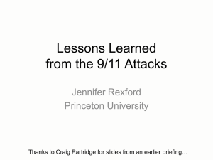 Lessons Learned from the 9/11 Attacks Jennifer Rexford Princeton University