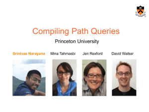 Compiling Path Queries Princeton University Mina Tahmasbi Jen Rexford