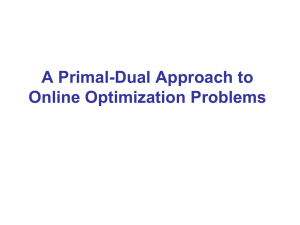 A Primal-Dual Approach to Online Optimization Problems