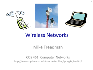 Wireless Networks Mike Freedman COS 461: Computer Networks