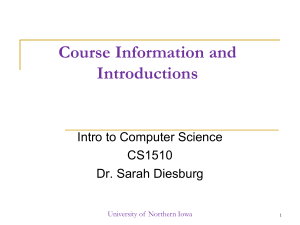 Course Information and Introductions Intro to Computer Science CS1510