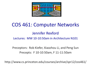 COS 461: Computer Networks Jennifer Rexford
