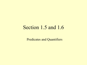 Section 1.5 and 1.6 Predicates and Quantifiers