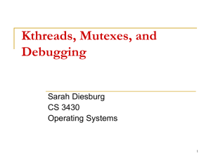 Using kthreads and Mutexes