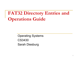 FAT32 Directory Entries and Operations Guide Operating Systems CS3430