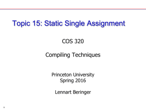 Topic 15: Static Single Assignment COS 320 Compiling Techniques Princeton University