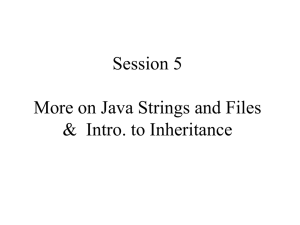 Files and Intro. to Inheritance