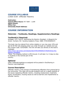 COURSE SYLLABUS COURSE INFORMATION CJ565-01W: Offender Reentry Materials – Textbooks, Readings, Supplementary Readings