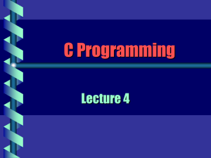 C Programming Lecture 4