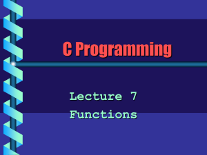 C Programming Lecture 7 Functions