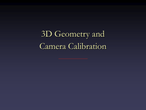 3D Geometry and Camera Calibration