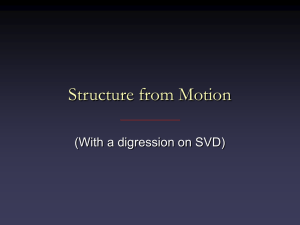Structure from Motion (With a digression on SVD)