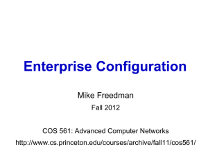 Enterprise Configuration Mike Freedman
