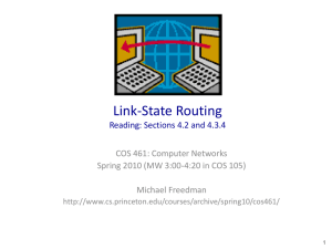 Link-State Routing Reading: Sections 4.2 and 4.3.4 COS 461: Computer Networks