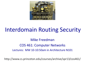 Interdomain Routing Security Mike Freedman COS 461: Computer Networks