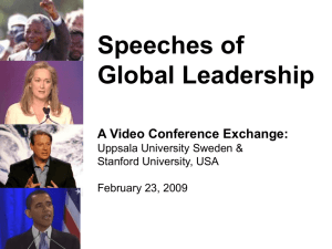 Speeches of Global Leadership A Video Conference Exchange: Uppsala University Sweden &amp;